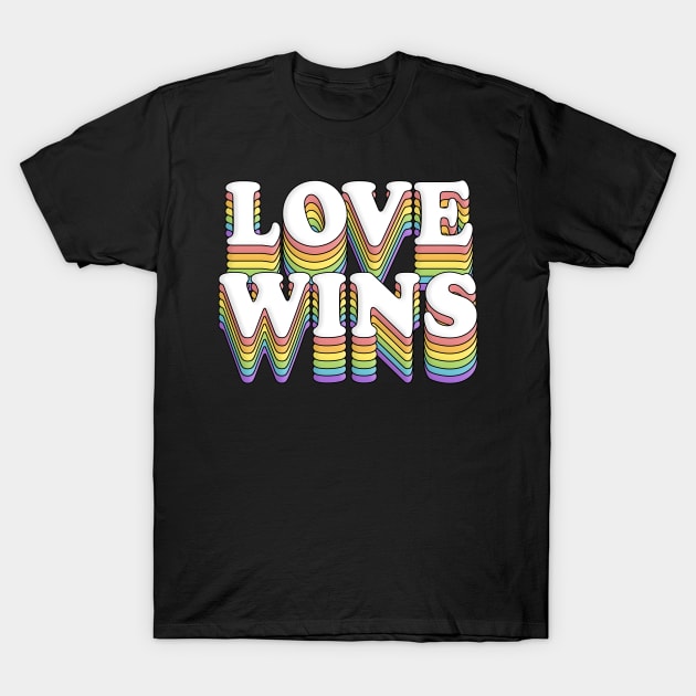 LOVE WINS // LGBT Rainbow Pride T-Shirt by DankFutura